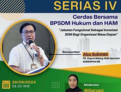 Yuk Ikuti Webinar Series 4 “Jabatan Fungsional Sebagai Investasi SDM bagi Organisasi Masa Depan”